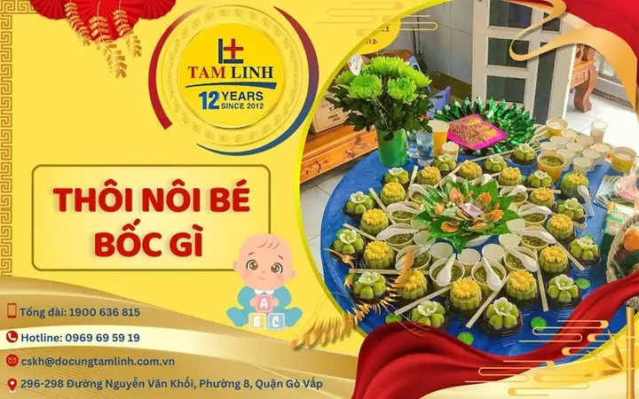 Bỏ Đồ Gì Vào Mâm Để Bé Lấy Khi Cúng Thôi Nôi? Mâm Bốc Và Ý Nghĩa Từng Món