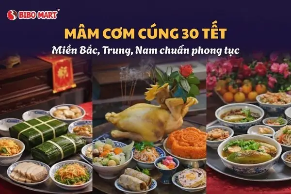 Các Món Cúng Tết Nên Chọn: Mâm Cỗ 3 Miền Cho Mùng 1 Và 30 Tết Các Món Cúng Tết Nên Chọn: Mâm Cỗ 3 Miền Cho Mùng 1 Và 30 Tết