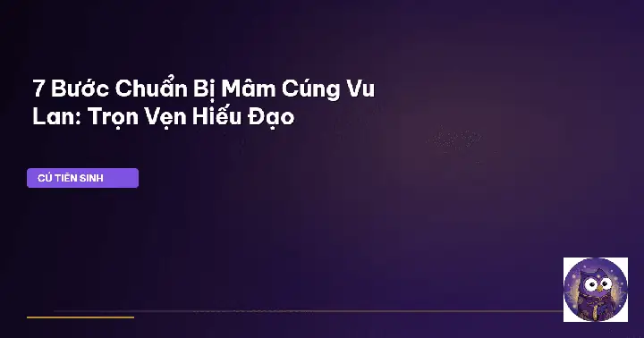 Cách Cúng Chay Mùa Vu Lan: Chuẩn Bị Mâm Cỗ Chay Từng Bước Cách Cúng Chay Mùa Vu Lan: Chuẩn Bị Mâm Cỗ Chay Từng Bước