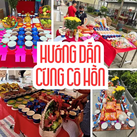 Cách Cúng Cô Hồn Tháng 7 Sài Gòn: Ý Nghĩa, Mâm Lễ, Ngày Cúng Và Văn Khấn Cách Cúng Cô Hồn Tháng 7 Sài Gòn: Ý Nghĩa, Mâm Lễ, Ngày Cúng Và Văn Khấn
