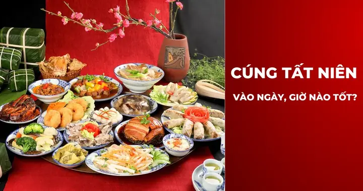 Giờ Cúng Tất Niên Năm Ất Tỵ 2025: Khung Giờ Hoàng Đạo Tốt Nhất, Cách Chọn Chuẩn & Chuẩn Bị Mâm Cúng Giờ Cúng Tất Niên Năm Ất Tỵ 2025: Khung Giờ Hoàng Đạo Tốt Nhất, Cách Chọn Chuẩn & Chuẩn Bị Mâm Cúng