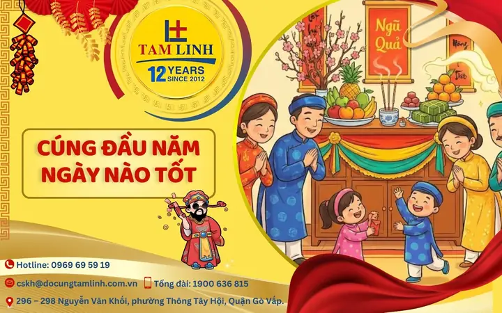 Cúng Đầu Năm Nên Chọn Ngày Nào Và Giờ Nào Tốt Nhất Để Đón Tết An Khang? Cúng Đầu Năm Nên Chọn Ngày Nào Và Giờ Nào Tốt Nhất Để Đón Tết An Khang?