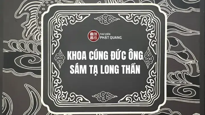 Cúng Sám Tạ Long Thần Là Gì? Ý Nghĩa, Quy Trình Và Hướng Dẫn Chi Tiết
