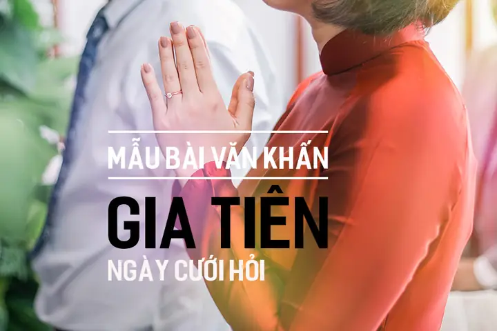 Hướng Dẫn Cúng Tổ Tiên Ngày Đám Hỏi/ăn Hỏi: Trình Tự, Văn Khấn Chuẩn Bắc - Nam, Lễ Vật Và Lưu Ý Quan Trọng Hướng Dẫn Cúng Tổ Tiên Ngày Đám Hỏi/ăn Hỏi: Trình Tự, Văn Khấn Chuẩn Bắc - Nam, Lễ Vật Và Lưu Ý Quan Trọng