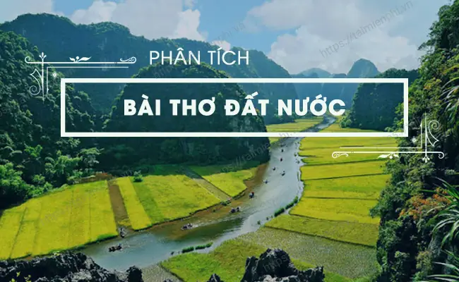 Hướng Dẫn Phân Tích 9 Câu Đầu Đoạn Trích Đất Nước Của Nguyễn Khoa Điềm Chi Tiết Và Các Bài Mẫu Hay Nhất