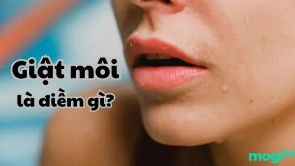 Giải Mã Hiện Tượng Giật Môi Trên Là Điềm Báo Gì Hay Cảnh Báo Sức Khỏe?