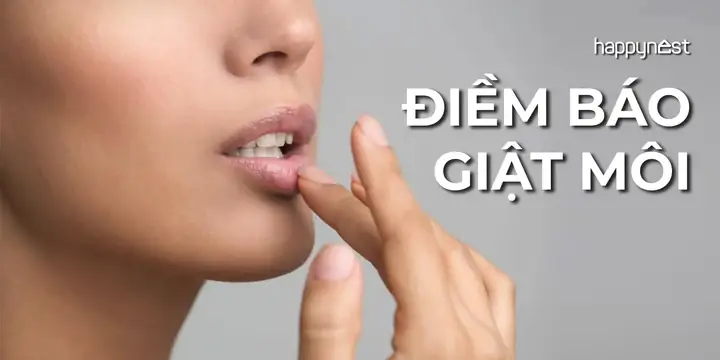 Giải Mã Hiện Tượng Giật Môi Trên Là Điềm Báo Gì Hay Cảnh Báo Sức Khỏe? Giải Mã Hiện Tượng Giật Môi Trên Là Điềm Báo Gì Hay Cảnh Báo Sức Khỏe?