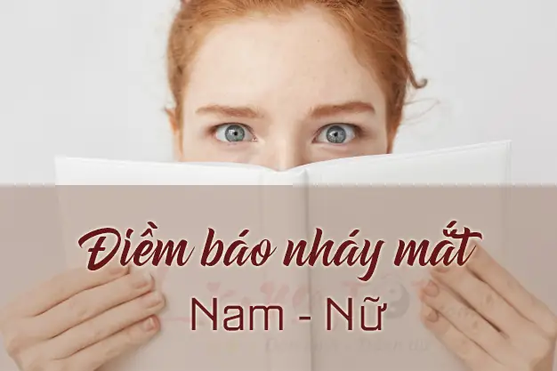Giải Mã Điềm Báo Nháy Mắt Phải Và Nháy Mắt Trái Ở Nam Nữ Chuẩn Xác Năm 2027