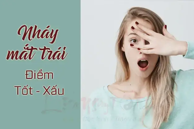 Giải Mã Điềm Báo Nháy Mắt Trái Nam Theo Giờ: Hên Hay Xui Và Góc Nhìn Y Học Giải Mã Điềm Báo Nháy Mắt Trái Nam Theo Giờ: Hên Hay Xui Và Góc Nhìn Y Học