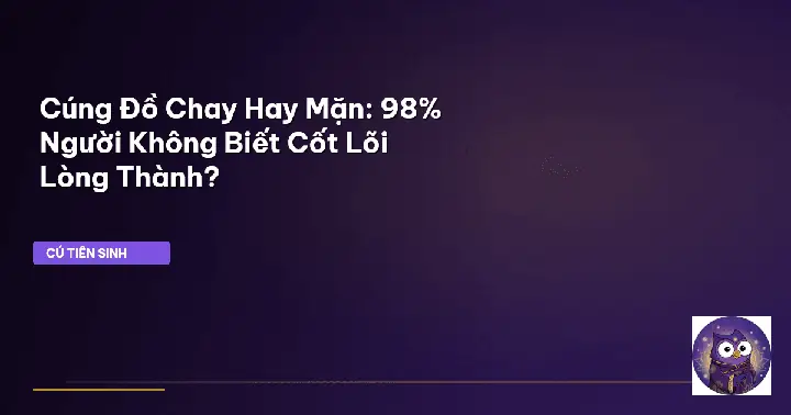 Cúng Gia Tiên Nên Cúng Mặn Hay Chay Mới Đúng Phong Tục Và Tín Ngưỡng? Cúng Gia Tiên Nên Cúng Mặn Hay Chay Mới Đúng Phong Tục Và Tín Ngưỡng?