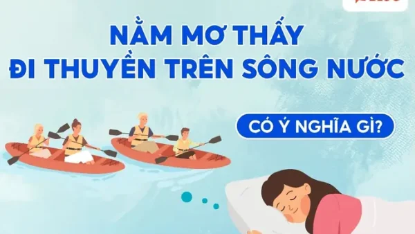 Giải Mã Giấc Mơ Nằm Chiêm Bao Thấy Chiếc Xuồng Mang Điềm Báo Gì?