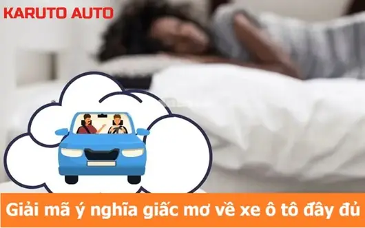 Ngủ Mơ Thấy Người Thân Kéo Xe Tải Là Điềm Lành Hay Điềm Dữ?