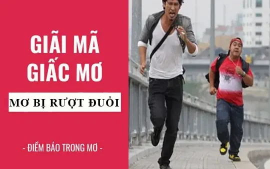 Giải Mã Giấc Mơ Thấy Bị Đuổi Bắt: Điềm Báo Phong Thủy, Tâm Lý Học Và Các Con Số May Mắn