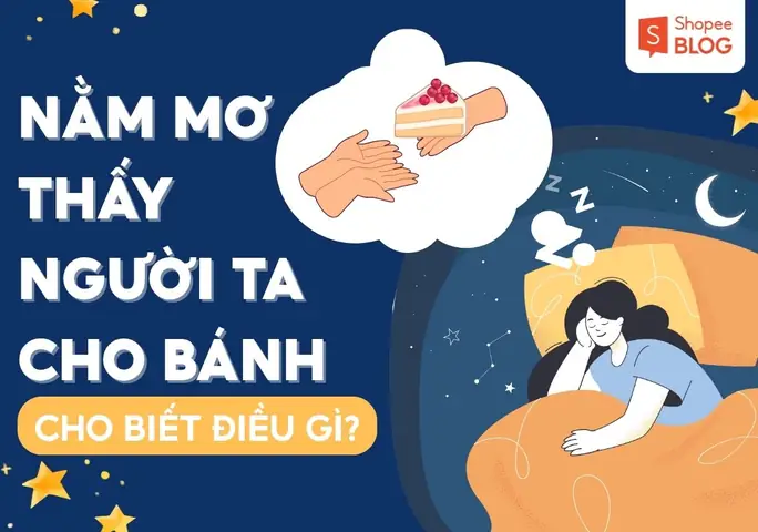 Ý Nghĩa Khi Mơ Thấy Cho Trẻ Em Bánh Kẹo Là Gì?