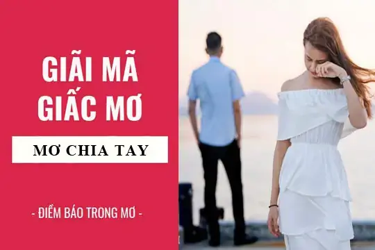Giấc Mơ Chia Tay Hoặc Chồng Rời Đi Có Trở Thành Sự Thật Không?