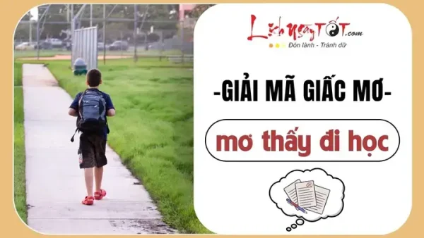 Giải Mã Giấc Mơ Đi Học Muộn: Ý Nghĩa, Điềm Báo Và Con Số May Mắn