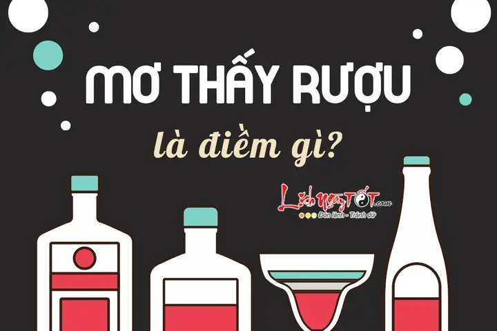 Những Con Số May Mắn Gắn Liền Với Giấc Mơ Tham Gia Tiệc Rượu Những Con Số May Mắn Gắn Liền Với Giấc Mơ Tham Gia Tiệc Rượu