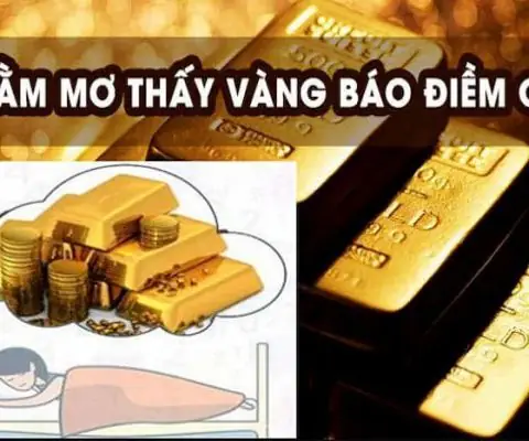 Nằm Mơ Thấy Nhận Vàng Thỏi, Vàng Miếng Trong Các Dịp Đặc Biệt Như Sinh Nhật Có Điềm Báo Gì Nằm Mơ Thấy Nhận Vàng Thỏi, Vàng Miếng Trong Các Dịp Đặc Biệt Như Sinh Nhật Có Điềm Báo Gì