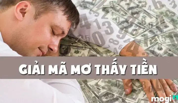 Tiền Bạc Xuất Hiện Trong Mơ Tượng Trưng Cho Điều Gì Về Mặt Phong Thủy? Tiền Bạc Xuất Hiện Trong Mơ Tượng Trưng Cho Điều Gì Về Mặt Phong Thủy?