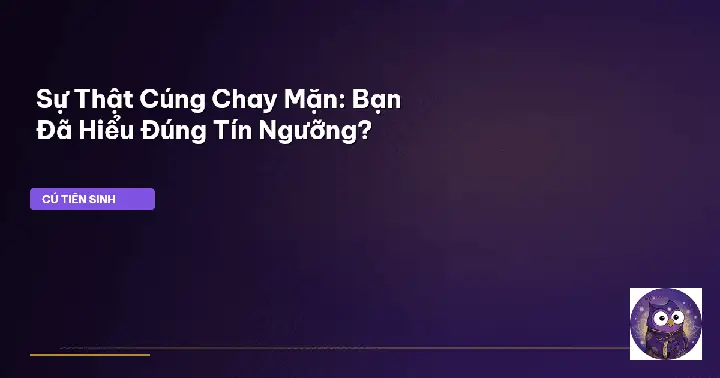 Khi Bị Không Được Cúng Kiếng: Góc Nhìn Về Tâm Linh Và Văn Hóa Năm 2027 Khi Bị Không Được Cúng Kiếng: Góc Nhìn Về Tâm Linh Và Văn Hóa Năm 2027