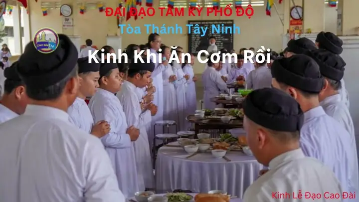 Kinh Cúng Cơm Cao Đài: Tổng Hợp Văn Khấn, Lịch Sử Và Nghi Lễ Chuẩn Nhất Kinh Cúng Cơm Cao Đài: Tổng Hợp Văn Khấn, Lịch Sử Và Nghi Lễ Chuẩn Nhất