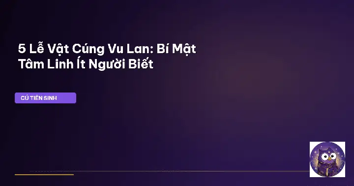 Gợi Ý Làm Mâm Cơm Cúng Chay Lễ Gia Tiên Mùa Vu Lan 2026 Tươm Tất Và Trang Nghiêm Gợi Ý Làm Mâm Cơm Cúng Chay Lễ Gia Tiên Mùa Vu Lan 2026 Tươm Tất Và Trang Nghiêm