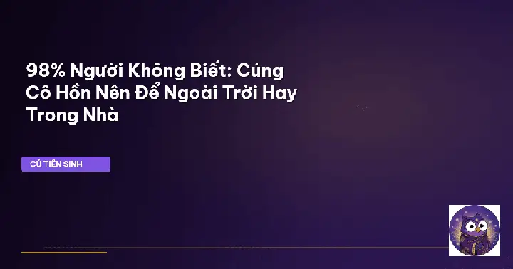 Khám Phá Chi Tiết Lợi Ích Của Việc Cúng Thí Tháng 7 Theo Quan Điểm Tâm Linh Và Đạo Phật Khám Phá Chi Tiết Lợi Ích Của Việc Cúng Thí Tháng 7 Theo Quan Điểm Tâm Linh Và Đạo Phật