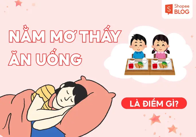 Mơ Thấy Ăn Uống Cùng Bạn Bè Là Điềm Gì? Giải Mã Ý Nghĩa Và Đánh Con Gì Trúng Lớn?