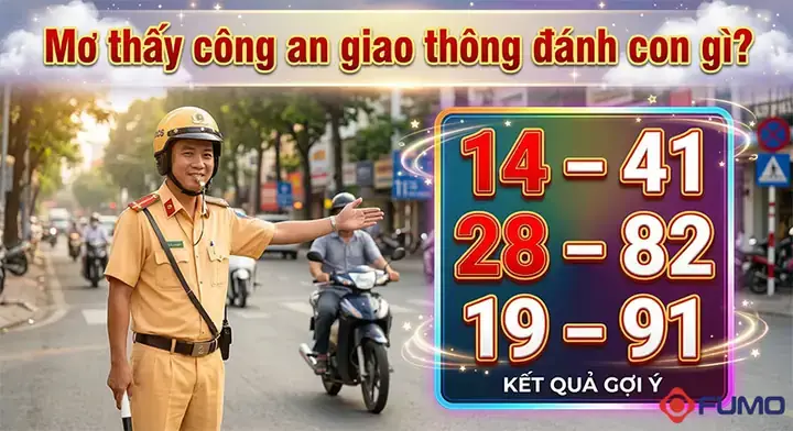 Giải Mã Giấc Mơ Thấy Công An Giao Thông Đuổi Bát Và Các Con Số May Mắn Liên Quan Giải Mã Giấc Mơ Thấy Công An Giao Thông Đuổi Bát Và Các Con Số May Mắn Liên Quan