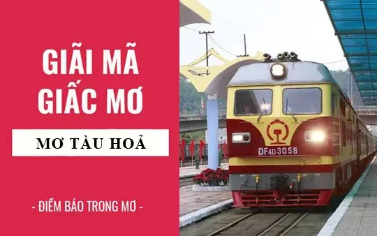 Mơ Thấy Tai Nạn Tàu Hỏa Đánh Con Gì? Giải Mã Điềm Báo Và Số Đề May Mắn