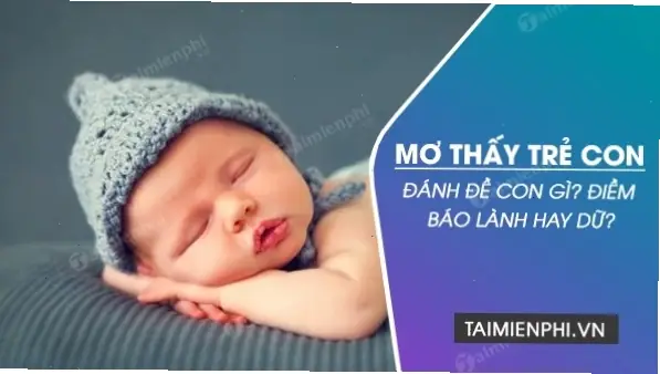 Nằm Mơ Thấy Trẻ Con Rơi Xuống Nước Mang Điềm Báo Gì Và Đánh Con Số Mấy May Mắn? Nằm Mơ Thấy Trẻ Con Rơi Xuống Nước Mang Điềm Báo Gì Và Đánh Con Số Mấy May Mắn?