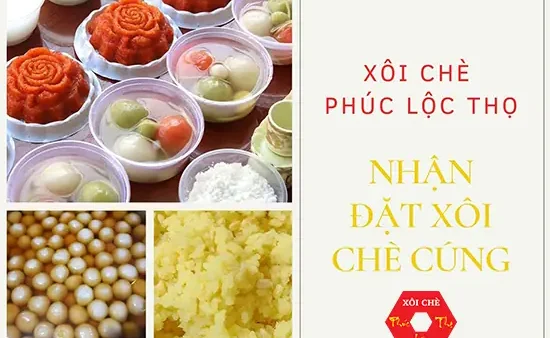 Kinh Nghiệm Mua Đồ Cúng Xôi Chè Trọn Gói Uy Tín, Chất Lượng Nhất Năm 2027