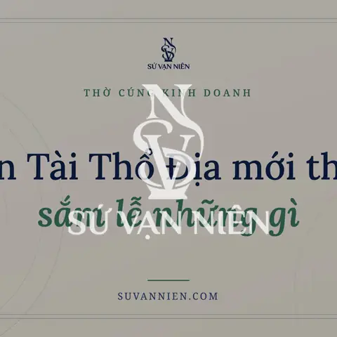 Mua Đồ Gì Cúng Ông Địa? Danh Sách Lễ Vật Chuẩn Phong Thủy Rước Tài Lộc Năm 2027 Mua Đồ Gì Cúng Ông Địa? Danh Sách Lễ Vật Chuẩn Phong Thủy Rước Tài Lộc Năm 2027