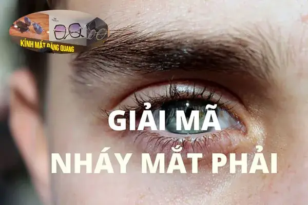 Mắt Phải Nam Giới Giật Liên Tục Là Điềm Báo Tốt Hay Xấu?