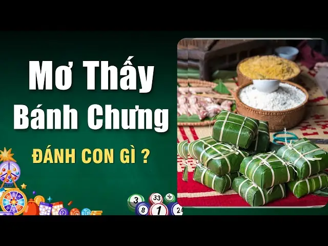 Mơ Thấy Bánh Chưng Bị Hỏng, Mốc, Cháy Hoặc Rơi Vỡ Đánh Con Gì? Mơ Thấy Bánh Chưng Bị Hỏng, Mốc, Cháy Hoặc Rơi Vỡ Đánh Con Gì?