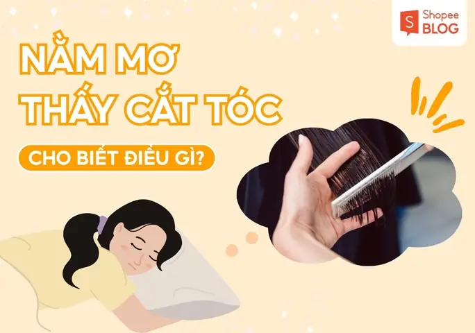 Nằm Mơ Thấy Cắt Tóc Đánh Đề Số Mấy? Giải Mã Giềm Báo Và Con Số May Mắn Chuẩn Xác