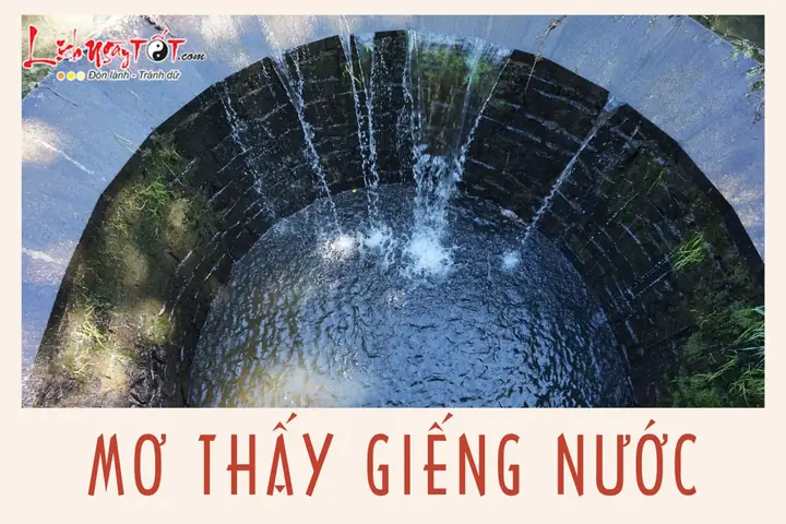 Làm Gì Để Giải Xui Và Thu Hút Tài Lộc Sau Khi Gặp Giấc Mơ Xấu Về Giếng Nước? Làm Gì Để Giải Xui Và Thu Hút Tài Lộc Sau Khi Gặp Giấc Mơ Xấu Về Giếng Nước?