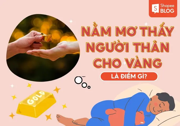 Các Trường Hợp Chiêm Bao Liên Quan Đến Người Chết Và Vàng Thường Gặp Khác Các Trường Hợp Chiêm Bao Liên Quan Đến Người Chết Và Vàng Thường Gặp Khác