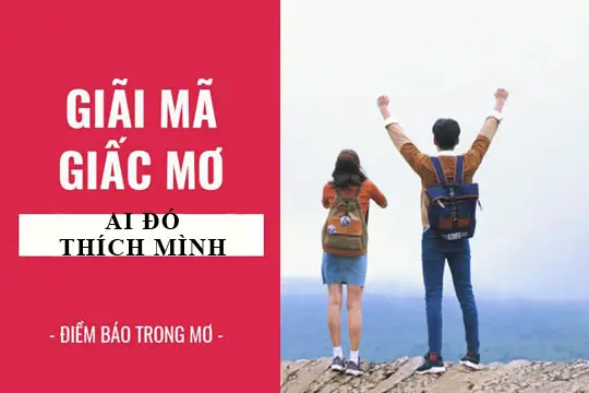 Nằm Mơ Thấy Người Con Trai Lạ Thích Mình Là Điềm Lành Hay Điềm Dữ? Nằm Mơ Thấy Người Con Trai Lạ Thích Mình Là Điềm Lành Hay Điềm Dữ?