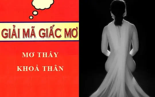 Nằm Mơ Thấy Người Thân Không Mặc Quần Áo Là Điềm Gì Và Đánh Số Mấy May Mắn?