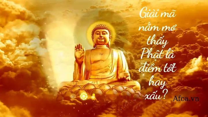 Nằm Mơ Thấy Phật Trên Trời Đánh Con Gì? Giải Mã Điềm Báo Và Con Số May Mắn Chính Xác Nằm Mơ Thấy Phật Trên Trời Đánh Con Gì? Giải Mã Điềm Báo Và Con Số May Mắn Chính Xác