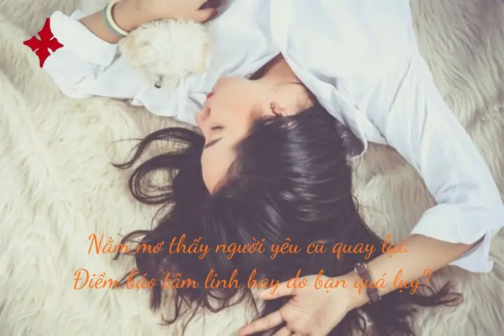 Quan Niệm Dân Gian Và Tâm Linh Về Giấc Mơ Thấy Ai Đó